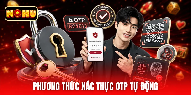 Phương thức xác thực OTP tự động